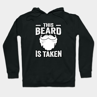 This Beard Is Taken Hoodie